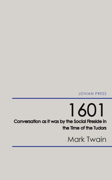 Produktbild: 1601 - Conversation as it was by the Social Fireside in the Time of the Tudors