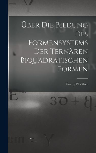 Produktbild: &Uuml;ber die Bildung des Formensystems der tern&auml;ren biquadratischen Formen
