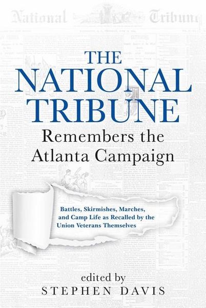 Produktbild: The National Tribune Remembers the Atlanta Campaign
