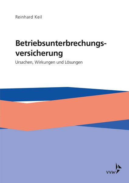 Produktbild: Die Betriebsunterbrechungsversicherung