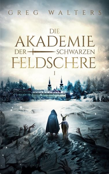 Produktbild: Die Akademie der schwarzen Feldschere