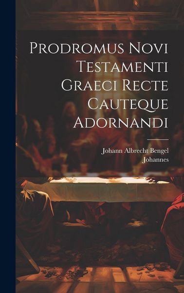 Produktbild: Prodromus Novi Testamenti Graeci Recte Cauteque Adornandi