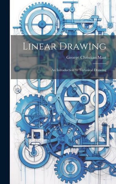 Produktbild: Linear Drawing: An Introduction to Technical Drawing
