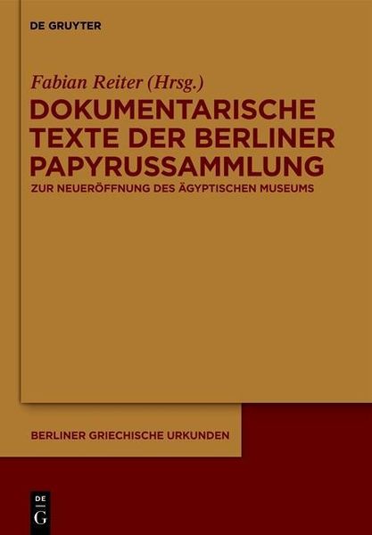 Produktbild: Dokumentarische Texte der Berliner Papyrussammlung aus ptolem&auml;ischer und r&ouml;mischer Zeit