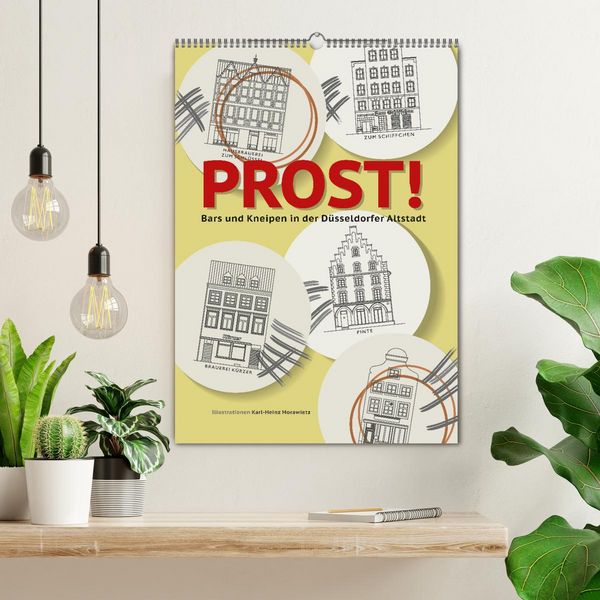 Produktbild: PROST! Bars und Kneipen in der D&uuml;sseldorfer Altstadt (Wandkalender 2026 DIN A2 hoch), CALVENDO Monatskalender