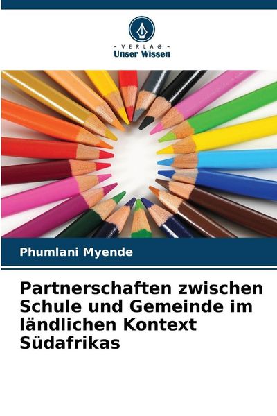 Produktbild: Partnerschaften zwischen Schule und Gemeinde im l&auml;ndlichen Kontext S&uuml;dafrikas
