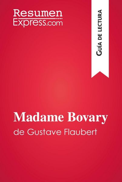 Produktbild: Madame Bovary de Gustave Flaubert (Gu&iacute;a de lectura)