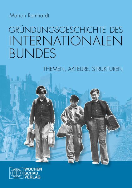 Produktbild: Gr&uuml;ndungsgeschichte des Internationalen Bundes