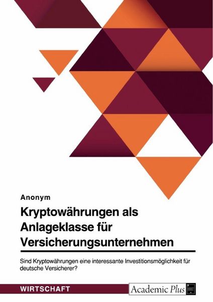 Produktbild: Kryptow&auml;hrungen als Anlageklasse f&uuml;r Versicherungsunternehmen