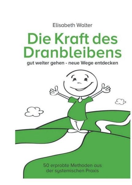 Produktbild: Walter, E: Kraft des Dranbleibens