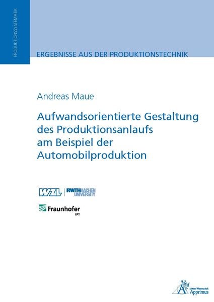Produktbild: Aufwandsorientierte Gestaltung des Produktionsanlaufs am Beispiel der Automobilproduktion