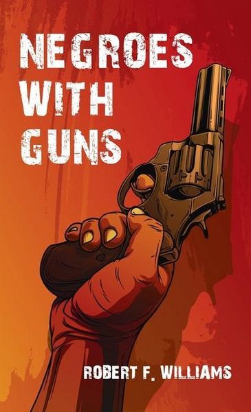 Produktbild: Negroes With Guns Hardcover