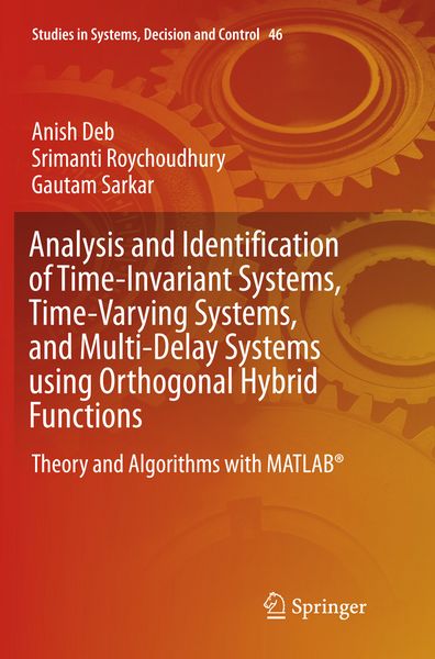Produktbild: Analysis and Identification of Time-Invariant Systems, Time-Varying Systems, and Multi-Delay Systems using Orthogonal Hybrid Functions