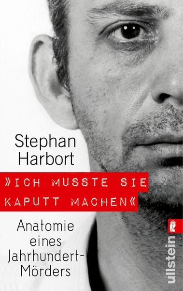Produktbild: "Ich musste sie kaputt machen."
