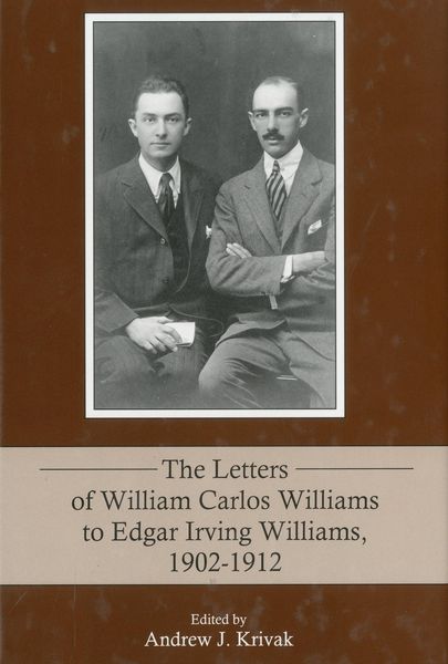 Produktbild: The Letters of William Carlos Williams to Edgar Irving Williams, 1902-1912