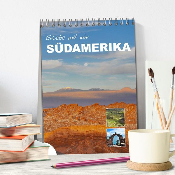 Produktbild: Erlebe mit mir S&uuml;damerika (Tischkalender 2026 DIN A5 hoch), CALVENDO Monatskalender