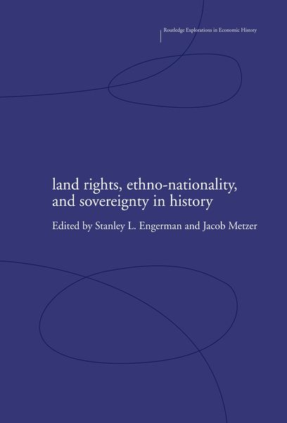 Produktbild: Land Rights, Ethno-nationality and Sovereignty in History
