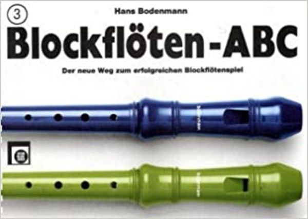 Blockflöten-ABC. Band 3