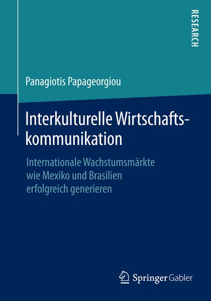 Interkulturelle Wirtschaftskommunikation, Taschenbuch von Panagiotis Papageorgiou, Springer Fachmedien Wiesbaden GmbH, 9783658084165