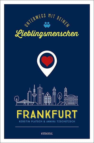 Produktbild: Frankfurt. Unterwegs mit deinen Lieblingsmenschen