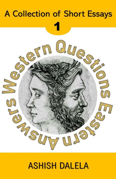 Produktbild: Western Questions Eastern Answers: A Collection of Short Essays - Volume 1