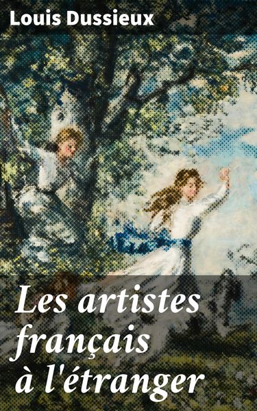 Produktbild: Les artistes fran&ccedil;ais &agrave; l'&eacute;tranger