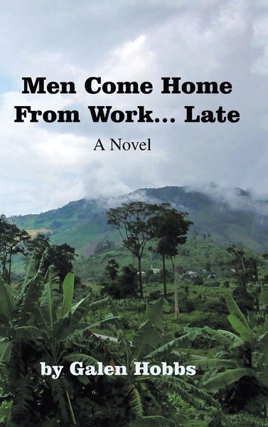 Produktbild: Men Come Home from Work . . . Late