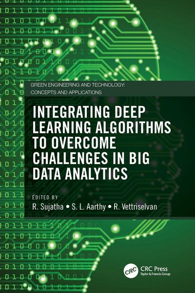 Produktbild: Integrating Deep Learning Algorithms to Overcome Challenges in Big Data Analytics