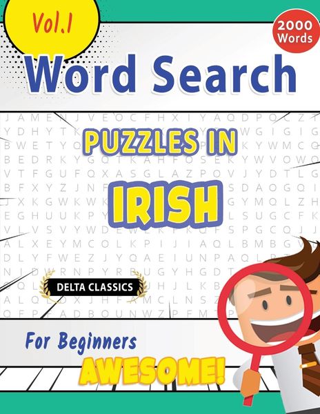 Produktbild: WORD SEARCH PUZZLES IN IRISH FOR BEGINNERS - AWESOME! VOL.1 - DELTA CLASSICS