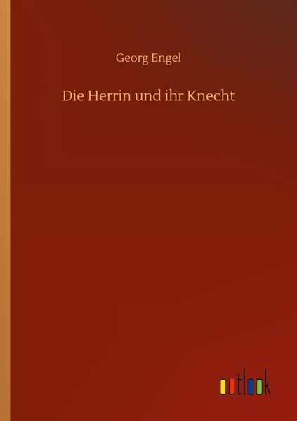 Produktbild: Die Herrin und ihr Knecht