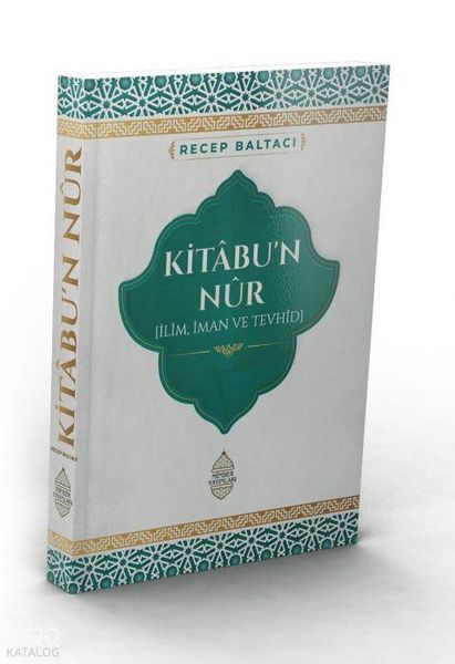 Produktbild: Kitabun Nur;Ilim, Iman ve Tevhidi