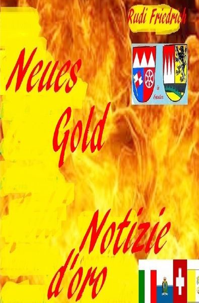 Neues Gold deutsch Notizie d'oro italienisch