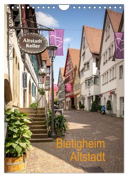Produktbild: Bietigheim Altstadt (Wandkalender 2026 DIN A4 hoch), CALVENDO Monatskalender
