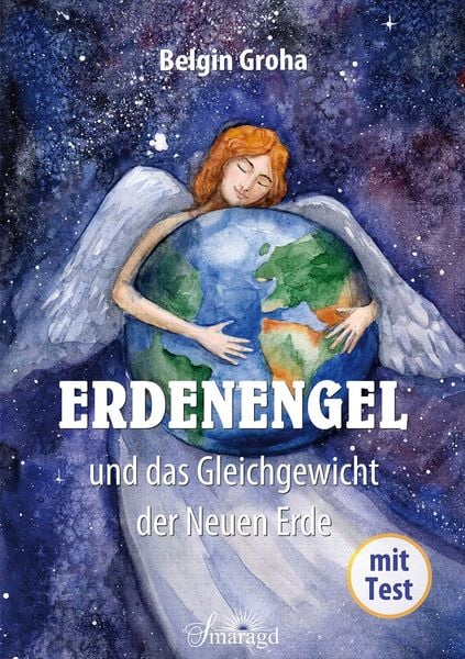 Produktbild: Erdenengel und das Gleichgewicht der Neuen Erde