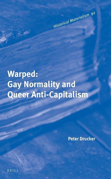 Produktbild: Warped: Gay Normality and Queer Anti-Capitalism