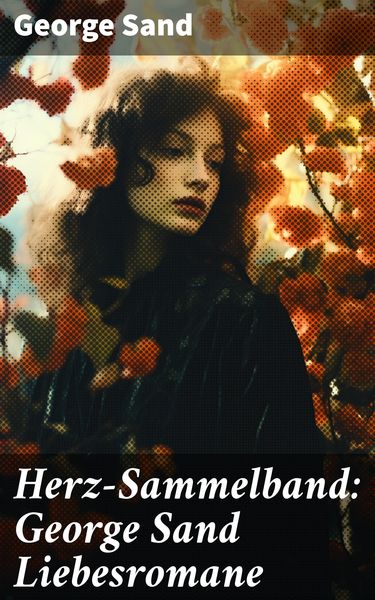 Produktbild: Herz-Sammelband: George Sand Liebesromane