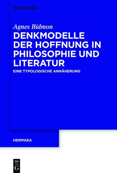 Produktbild: Denkmodelle der Hoffnung in Philosophie und Literatur