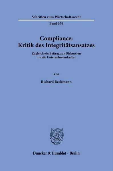 Produktbild: Compliance: Kritik des Integrit&auml;tsansatzes