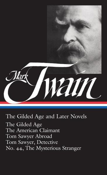 Produktbild: The Gilded Age and Later Novels