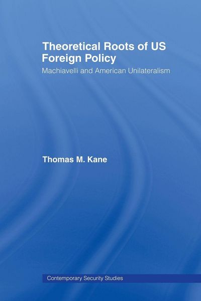 Produktbild: Theoretical Roots of US Foreign Policy