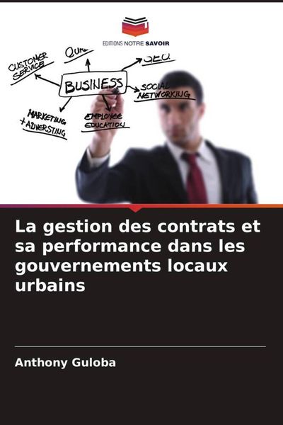 Produktbild: La gestion des contrats et sa performance dans les gouvernements locaux urbains