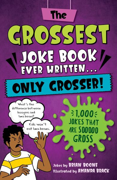 Produktbild: The Grossest Joke Book Ever Written...Only Grosser!