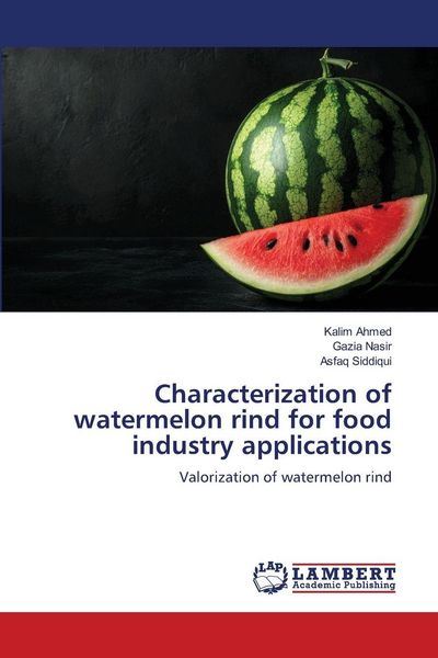 Produktbild: Characterization of watermelon rind for food industry applications
