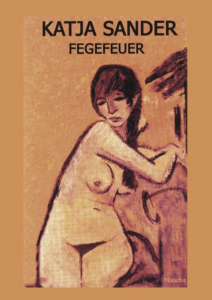 Fegefeuer, Taschenbuch von Katja Sander, BoD – Books on Demand, 9783831113316