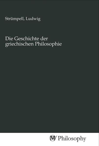 Produktbild: Die Geschichte der griechischen Philosophie