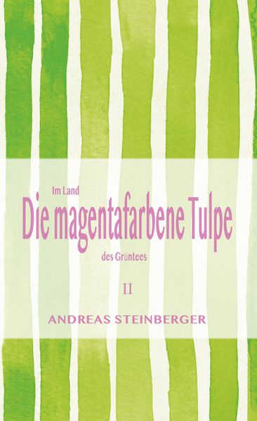 Produktbild: Die magentafarbene Tulpe