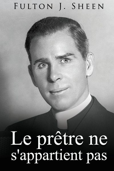 Produktbild: Le pr&ecirc;tre ne s'appartient pas