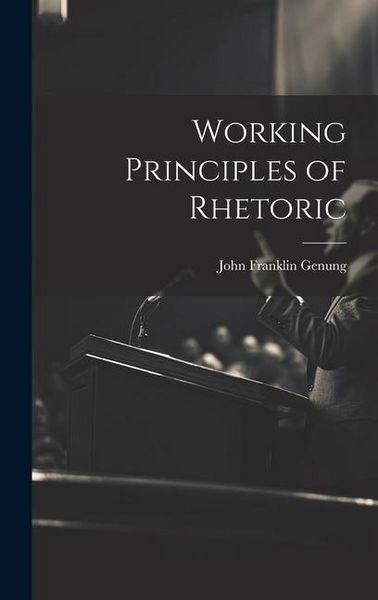 Produktbild: Working Principles of Rhetoric