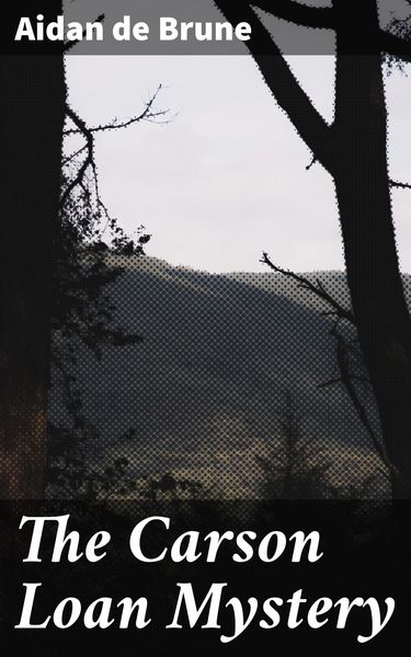 Produktbild: The Carson Loan Mystery