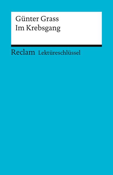 Produktbild: Lekt&uuml;reschl&uuml;ssel zu G&uuml;nter Grass: Im Krebsgang